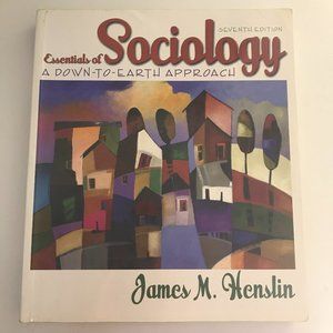 Essentials of Sociology: A Down-to-Earth Approach